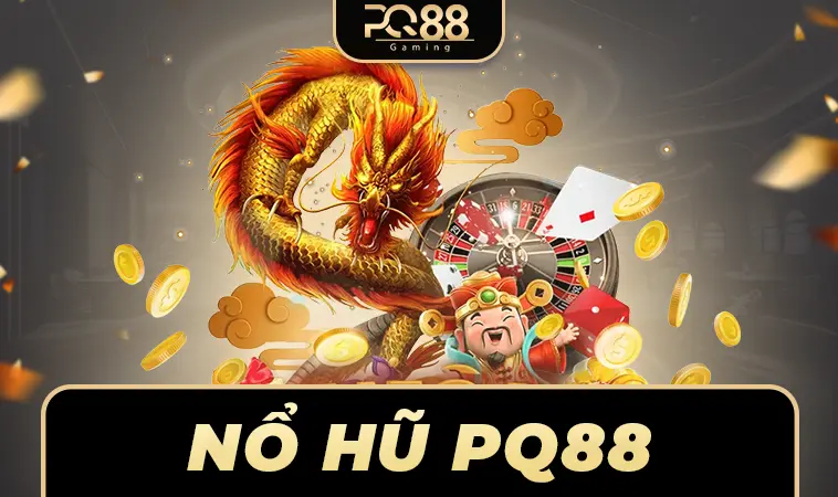PQ88 – Nhà Cái Cá Cược Đỉnh Cao Dành Cho Người Chơi Việt Nam